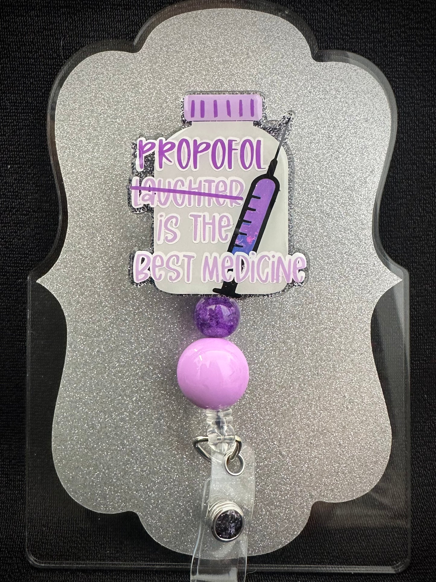 Propofol is the Best Medicine Badge Reel with beads, Funny CRNA, Anesthesia or Office Staff Gift, Retractable Alligator Clip