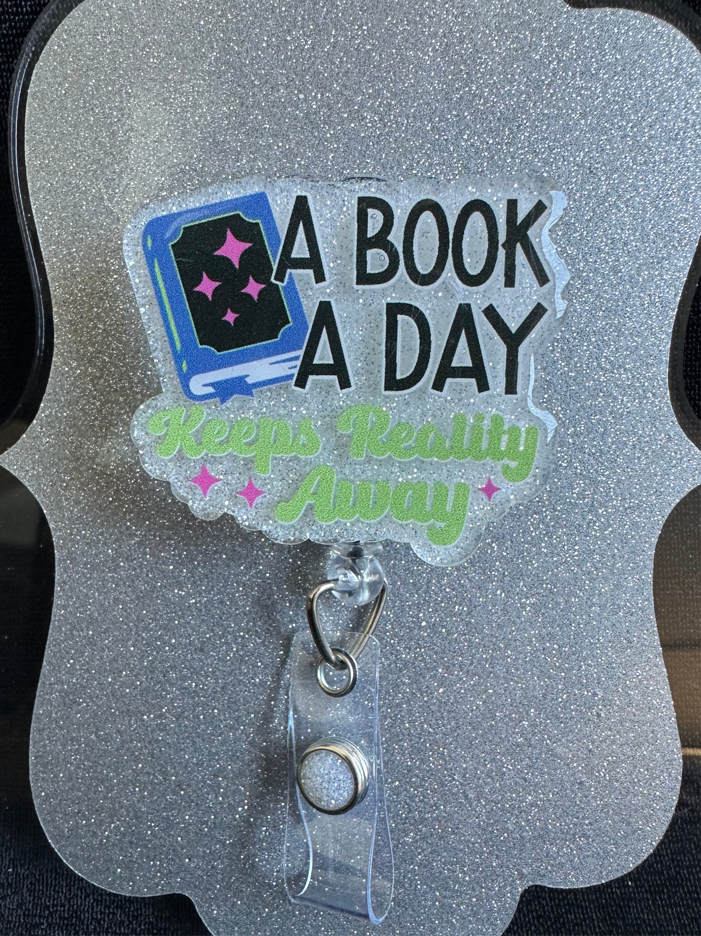 A Book A Day Keeps Reality Away Badge Reel, Cute Teacher, Librarian, Nurse or Office Staff Gift, Retractable Alligator Clip