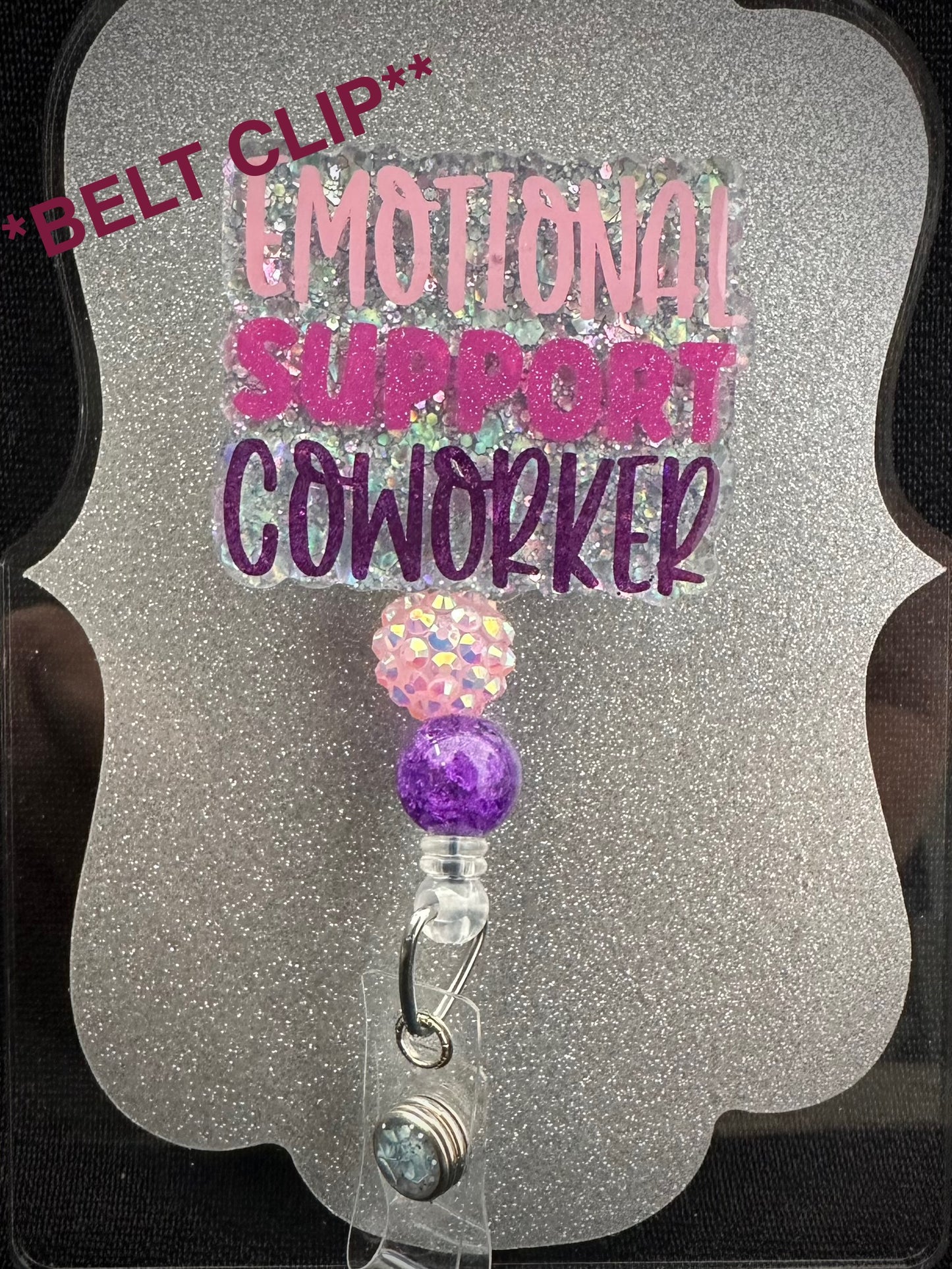 Emotional Support Coworker Badge Reel with Beads, Funny Nurse or Office Staff Gift, BELT Clip