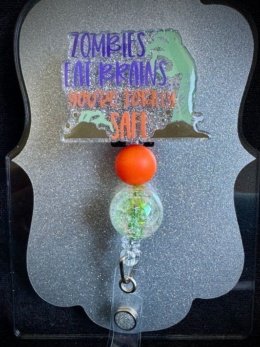 Zombies Eat Brains You're Totally Safe Halloween Badge Reel with beads, Cute Nurse, Teacher or Office Staff Gift, Retractable Alligator Clip