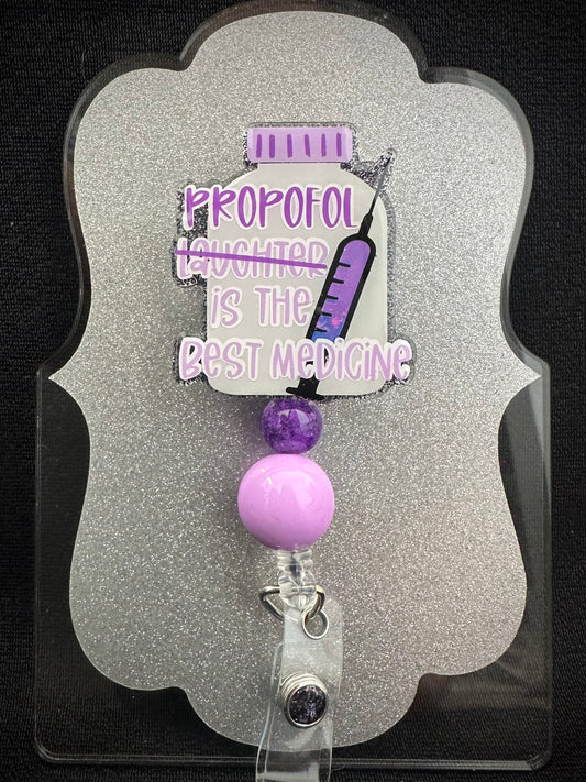 Propofol is the Best Medicine Badge Reel with beads, Funny CRNA, Anesthesia or Office Staff Gift, Retractable Alligator Clip