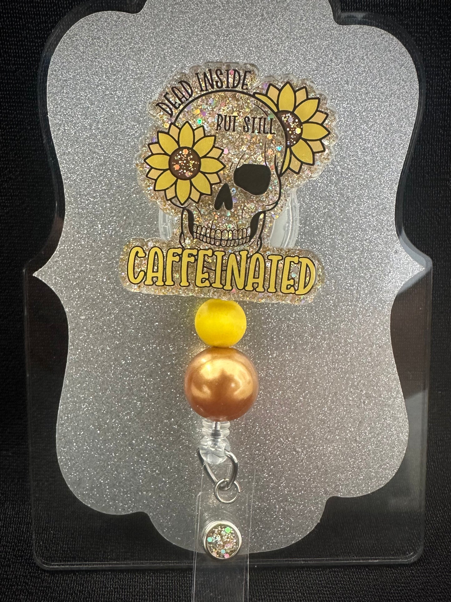 Dead Inside but Still Caffeinated Badge Reel with beads, Funny Nurse, Teacher or Office Staff Gift, Retractable Alligator Clip
