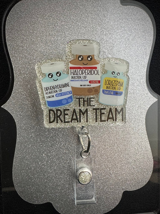 The Dream Team Badge Reel, Funny CRNA, Anesthesia or Office Staff Gift, Retractable Alligator Clip